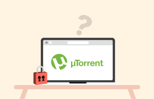 Is Torrenting Safe
