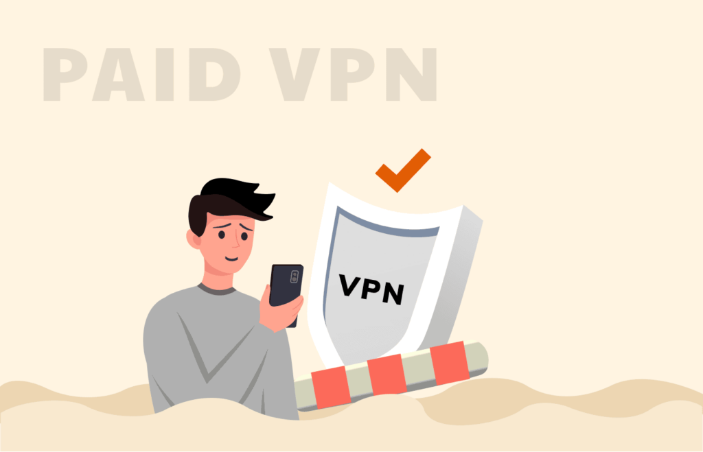 Paid VPNs Stealthy encryption and advanced functionality for any use