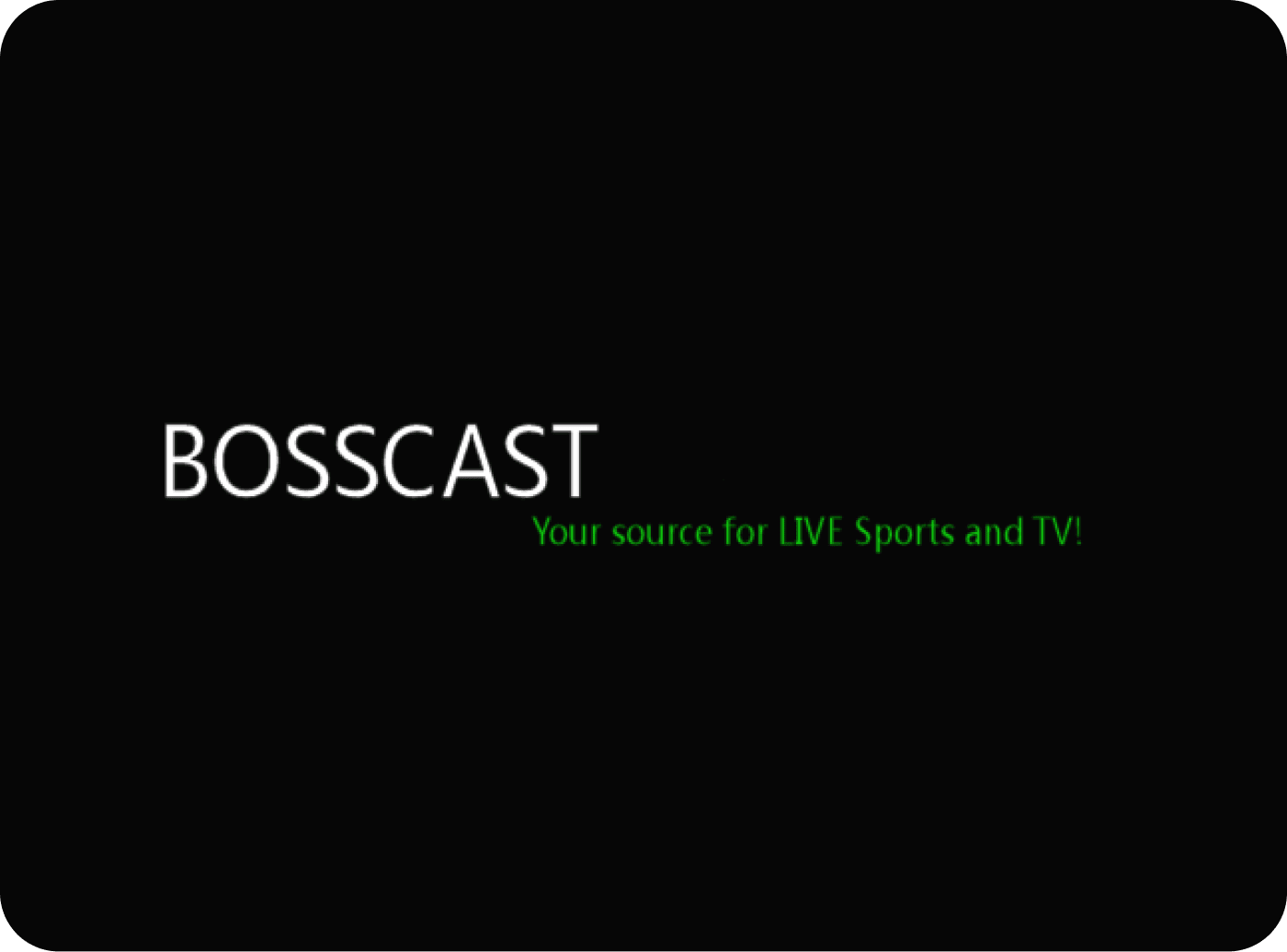 Bosscast