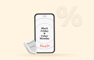 Black Friday Cyber Monday VPN Deals