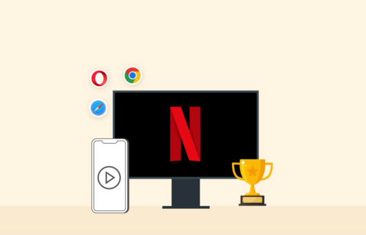 Best Netflix Browsers