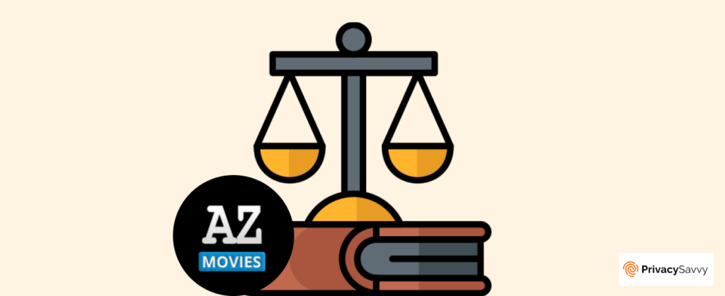 Is it legal to use AZMovies?