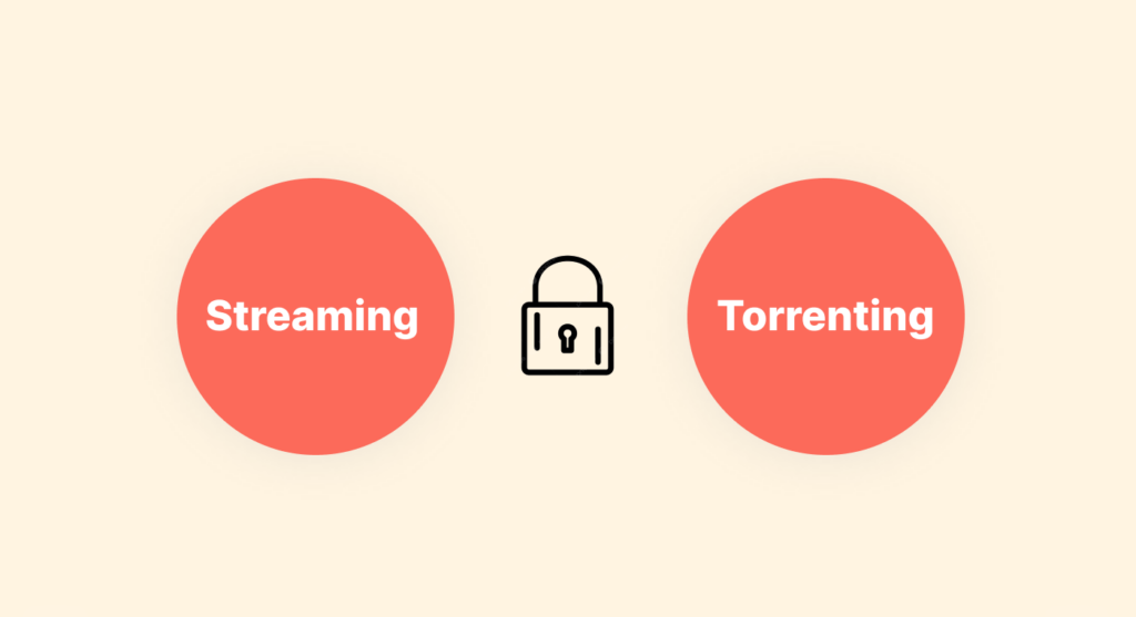 Why do you need to stay safe while streaming and torrenting?