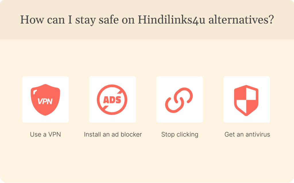 How can I stay safe on Hindilinks4u alternatives?