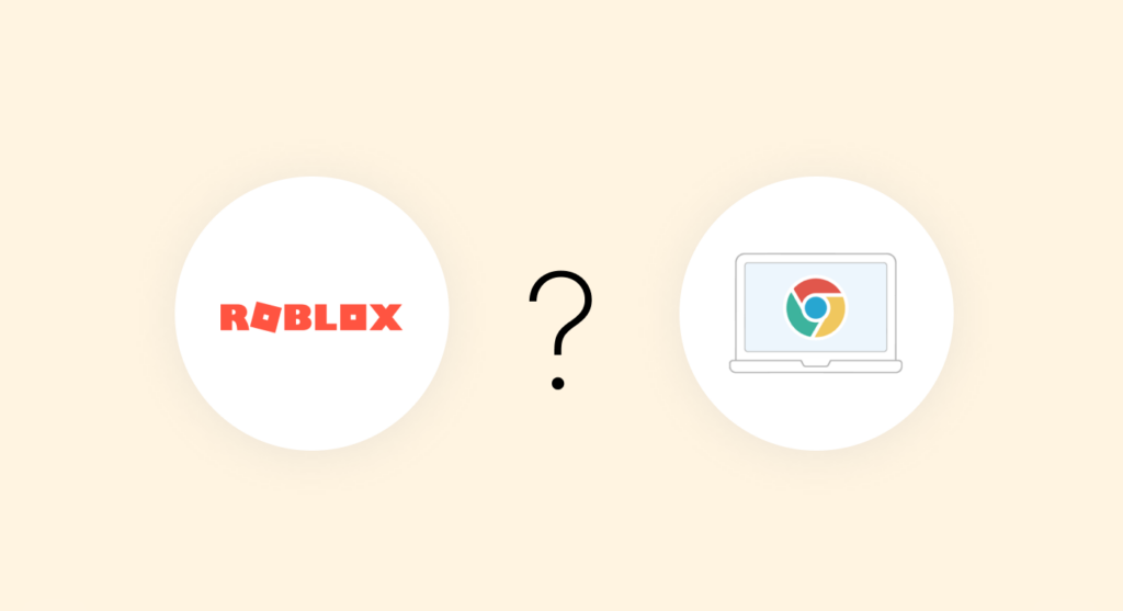 Ways to play Roblox on a Chromebook